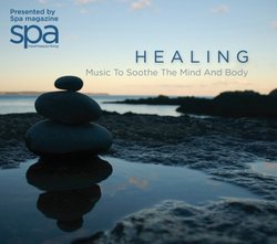 Healing: Music to Soothe the Mind & Body