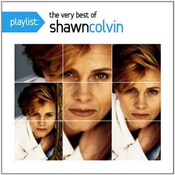 Playlist: The Very Best of Shawn Colvin