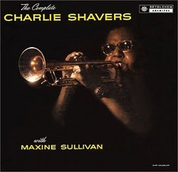 Complete Charlie Shavers With Maxine Sullivan