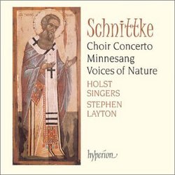 Schnittke: Choir Concerto; Voices of Nature; Minnesang
