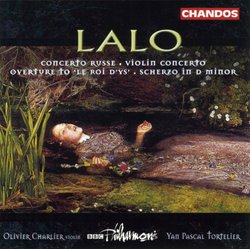 Lalo: Violin Concerto in F, Op. 20 / Concerto russe, Op. 29 / Scherzo in D minor / Le roi d'Ys Overture / Charlier