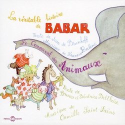 Histoire de Babar/Le Carnaval des Animaux