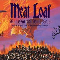Bat Out of Hell: Live With the Melbourne Symphony Orchestra