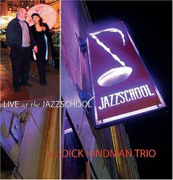 The Dick Hindman Trio Live at the Jazzschool