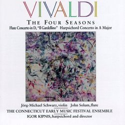 Vivaldi: The Four Seasons; Flute Concerto in D "Il Gardellino"; Harpsichord Concerto in A major