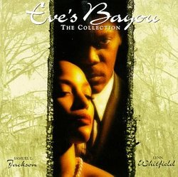Eve's Bayou: The Collection