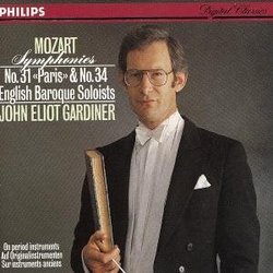 Mozart: Symphonies 31 " Paris " & 34; John Eliot Gardiner