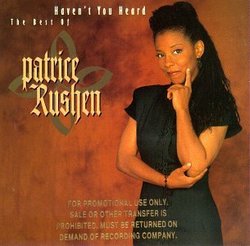 Haven't You Heard: The Best of Patrice Rushen