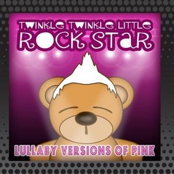 Lullaby Versions of Pink