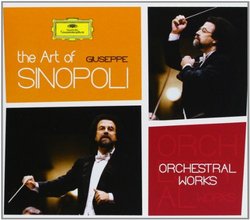 The Art of Giuseppe Sinopoli - Orchestral Works