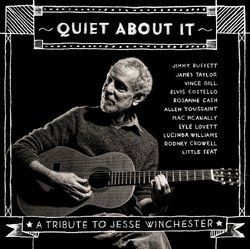 Quiet About It: Tribute to Jesse Winchester