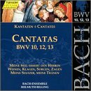 Bach: Cantatas, BWV 10, 12, 13