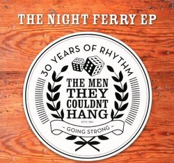 Night Ferry Ep by Men They Couldnt Hang
