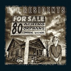 80 Aching Orphans: 45 Years Of The Residents (4Cd/Hardback Book)