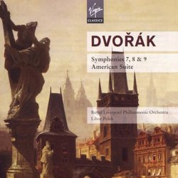 Dvorák: Symphonies 7, 8 & 9; American Suite