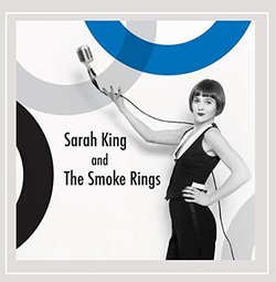 Sarah King & The Smoke Rings