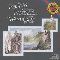 Schumann: Fantasie, Op. 17; Schubert: "Wanderer" Fantasie