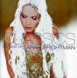 Classics: The Best of Sarah Brightman by Sarah Brightman (2008-03-04)