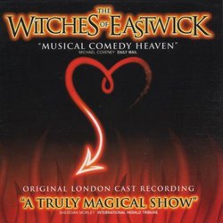 The Witches of Eastwick (Original 2000 London Cast)