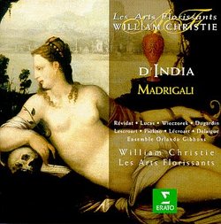 D'India - Madrigals / Révidat, V. Lucas, Wieczorek, Dugardin, Lescroart, Les Arts Florissants, Christie