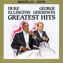 George Gershwin/Duke Ellington - Greatest Hits