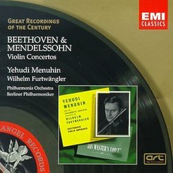 Great Recordings Of The Century - Beethoven; Mendelssohn: Violin Concertos / Furtwangler, Menuhin