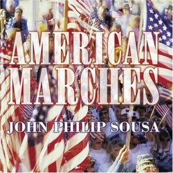 American Marches - John Philip Sousa