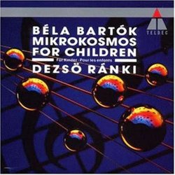 Bartók: Mikrokosmos; For Children