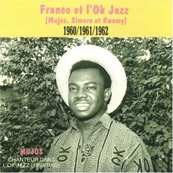 Franco & O.K. Jazz (Mujos, Simaro et Kwamy) 1960/1961/1962