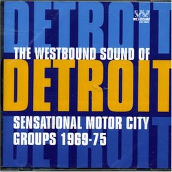 The Westbound Sound Of Detroit, 1969-75