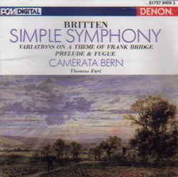 Britten: Simple Symphony/Variations on a Theme of Frank Bridge/Prelude & Fugue