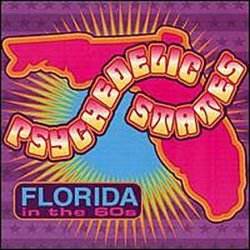 Psychedelic States: Florida in the '60s, Vol. 1