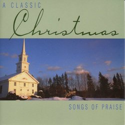 Classic Christmas Songs of Praise