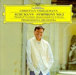 Schumann: Symphony No. 2 / Manfred Overture / Konzertstück for 4 Horns - Christian Thielemann / Philharmonia Orchestra