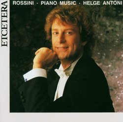 Gioacchino Rossini: Piano Music