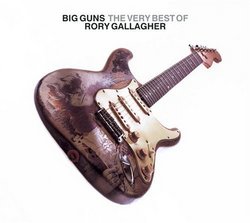 Big Guns: The Very Best of Rory Gallagher (Hybr)