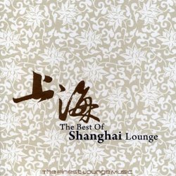 Best Of Shanghai Lounge