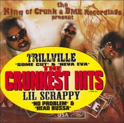 King of Crunk & Bme Recordings Present: Trillville