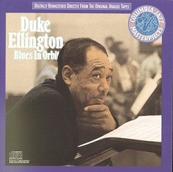 Duke Ellington: Blues in Orbit (Columbia Jazz Masterpieces)