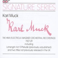 Wagner: HMV/Electrola Orchestral Recordings 1927