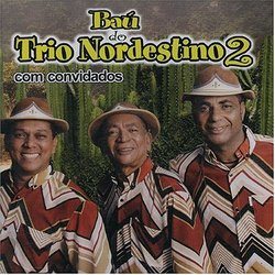 Bau Do Trio Nordestino, Vol. 2