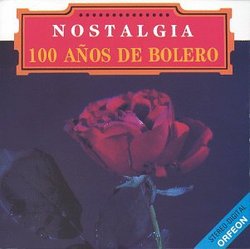 100 Anos De Bolero, Vol. 1