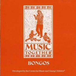 Music Together: Bongos (Center for Music and Young Children)