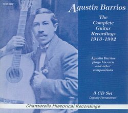 Barrios: The Complete Guitar Recordings 1913-1942