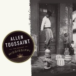 The Bright Mississippi by Allen Toussaint (2009-04-21)