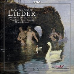 Johannes Brahms Lieder, Complete Edtion, Vol. 9