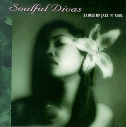 Soulful Divas, Vol. 5: Ladies Of Jazz N Soul