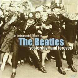 Beatles: Yesterday & Forever