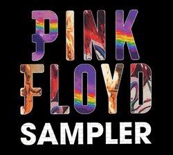 Pink Floyd Sampler CD Includes Live Versions, Alternatives and 2011 Remixes