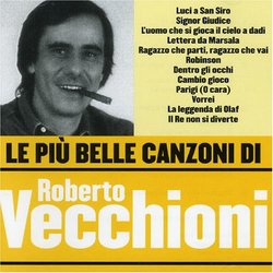 Le Piu Belle Canzoni di Roberto Vecchioni